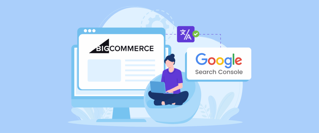 Cómo traducir el mapa del sitio del subdominio BigCommerce y enviarlo a la consola de búsqueda de Google